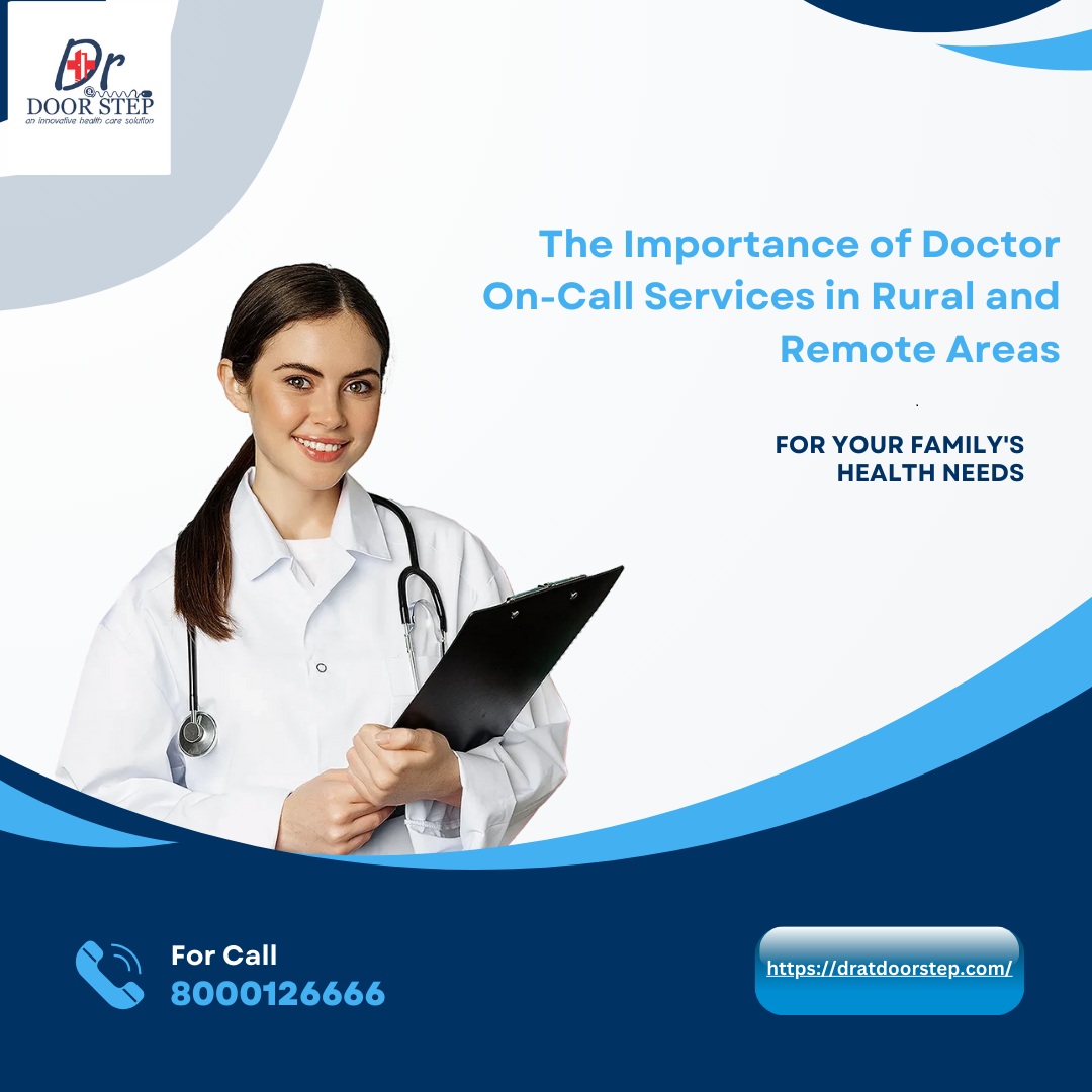 The Importance of Doctor On-Call Services in Rural and Remote Areas