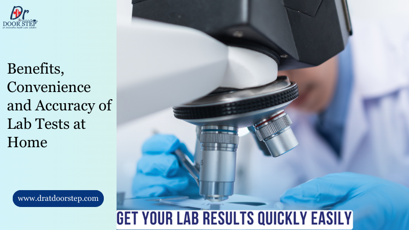 Benefits, Convenience and Accuracy of Lab Tests at Home